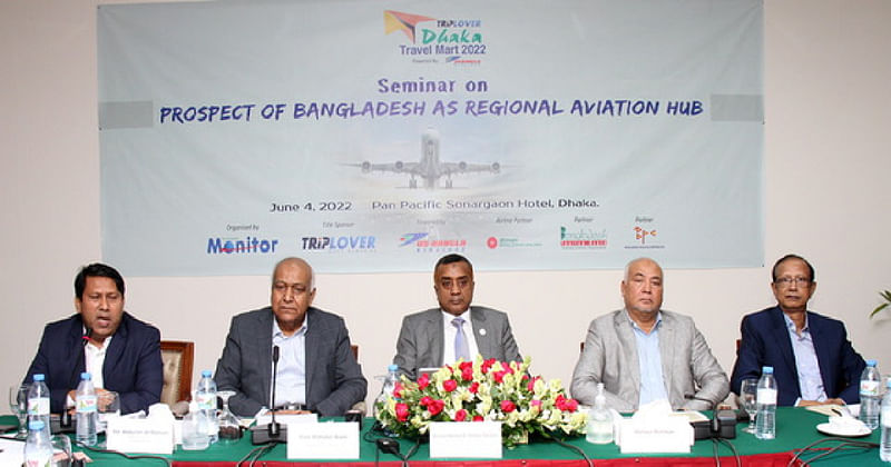 Speakers at seminar on ‘Prospect of Bangladesh as Regional Aviation Hub’