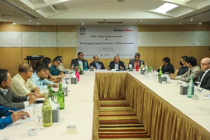 BIPSS-Dhaka Tribune roundtable on 'The Changing Contours of Terrorism - A Threat Assessment', held on Thursday at Westin Hotel