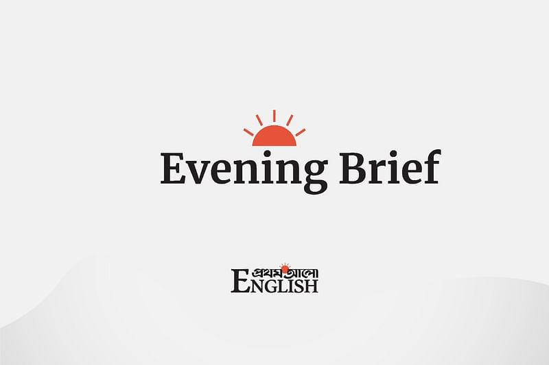 Prothom Alo English Evening News Highlights