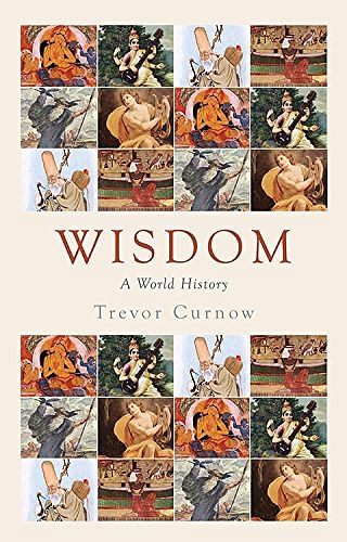Wisdom- A World History