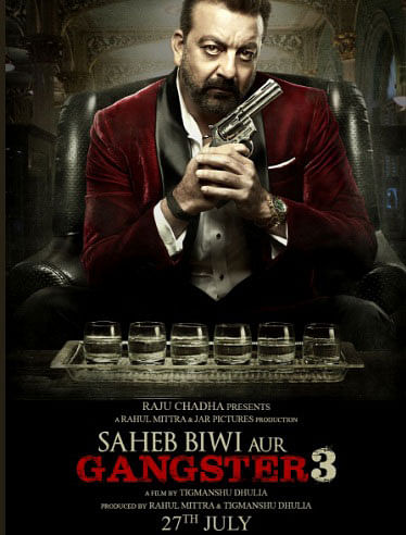 Poster of Sanjay Dutt’s upcoming ‘Saheb Biwi Aur Gangster 3.’