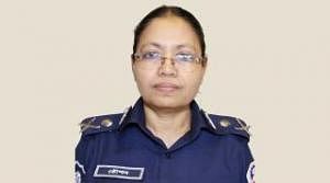 additional Inspector General of Police (IGP) Rowshan Ara Begum.